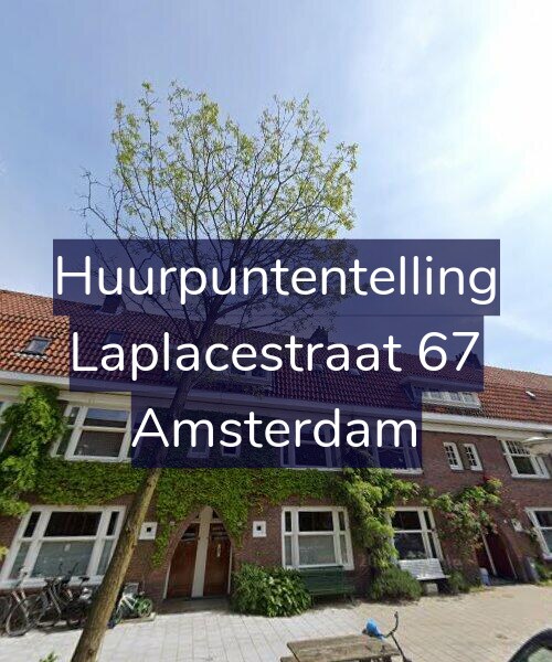 Foto gevel Huurpuntentelling voor Laplacestraat 67, Amsterdam