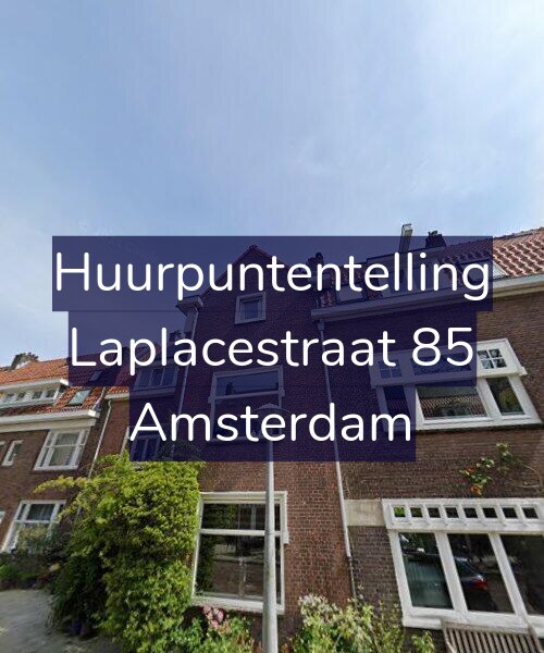 Foto gevel Huurpuntentelling voor Laplacestraat 85, Amsterdam