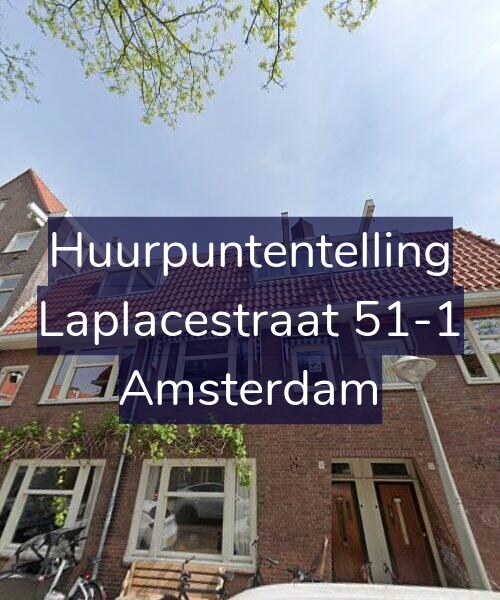 Foto gevel Huurpuntentelling voor Laplacestraat 51-1, Amsterdam
