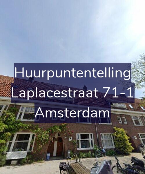 Foto gevel Huurpuntentelling voor Laplacestraat 71-1, Amsterdam