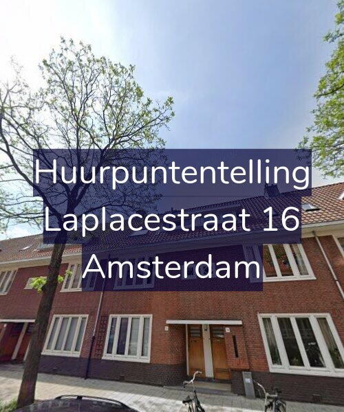Foto gevel Huurpuntentelling voor Laplacestraat 16, Amsterdam