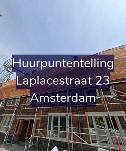 Foto gevel Huurpuntentelling voor Laplacestraat 23, Amsterdam