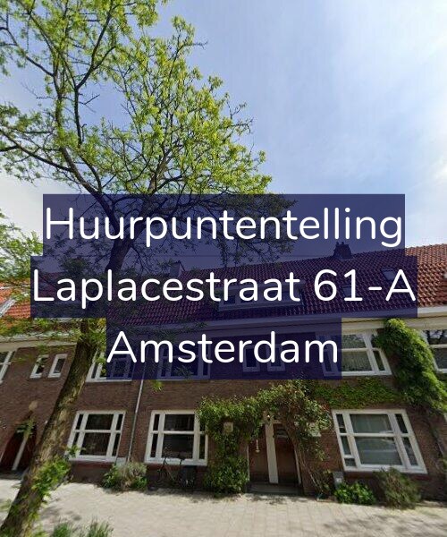Foto gevel Huurpuntentelling voor Laplacestraat 61-A, Amsterdam