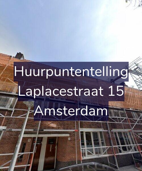 Foto gevel Huurpuntentelling voor Laplacestraat 15, Amsterdam