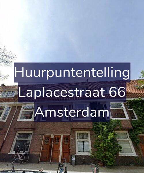 Foto gevel Huurpuntentelling voor Laplacestraat 66, Amsterdam
