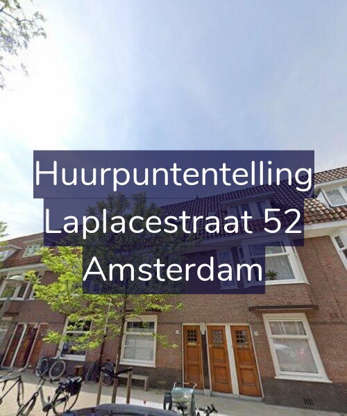 Foto gevel Huurpuntentelling voor Laplacestraat 52, Amsterdam