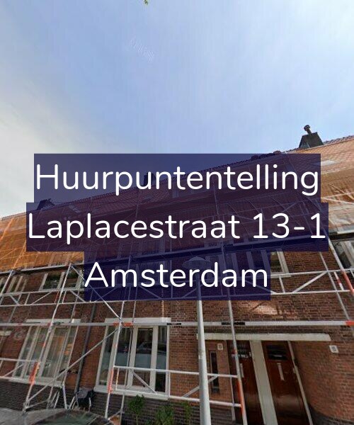 Foto gevel Huurpuntentelling voor Laplacestraat 13-1, Amsterdam