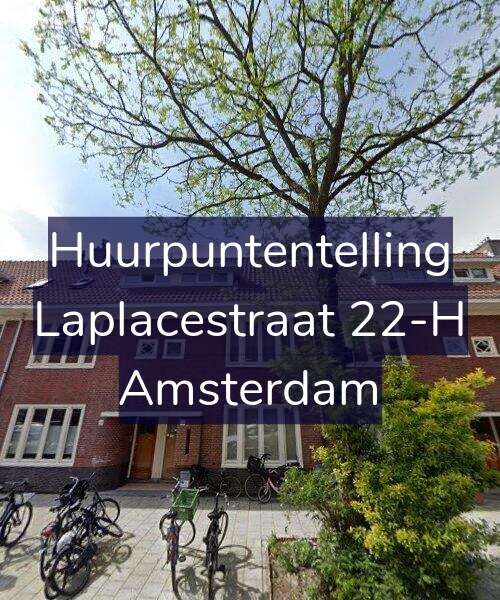 Foto gevel Huurpuntentelling voor Laplacestraat 22-H, Amsterdam