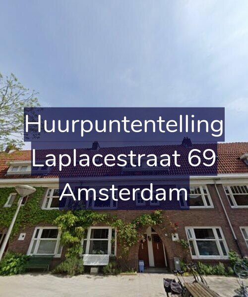 Foto gevel Huurpuntentelling voor Laplacestraat 69, Amsterdam