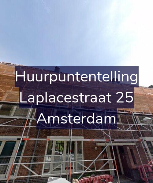 Foto gevel Huurpuntentelling voor Laplacestraat 25, Amsterdam