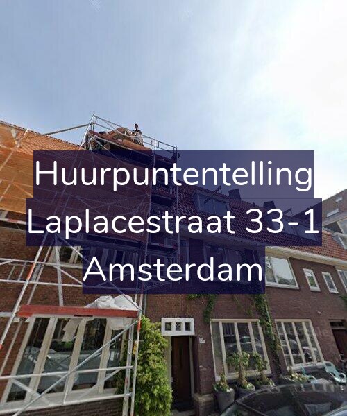 Foto gevel Huurpuntentelling voor Laplacestraat 33-1, Amsterdam