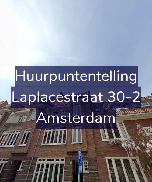Foto gevel Huurpuntentelling voor Laplacestraat 30-2, Amsterdam