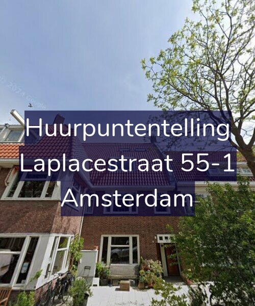 Foto gevel Huurpuntentelling voor Laplacestraat 55-1, Amsterdam