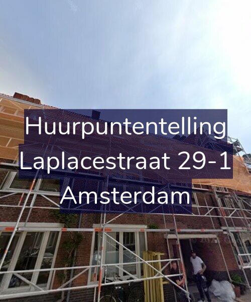 Foto gevel Huurpuntentelling voor Laplacestraat 29-1, Amsterdam