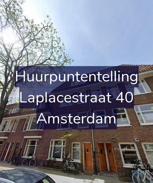 Foto gevel Huurpuntentelling voor Laplacestraat 40, Amsterdam