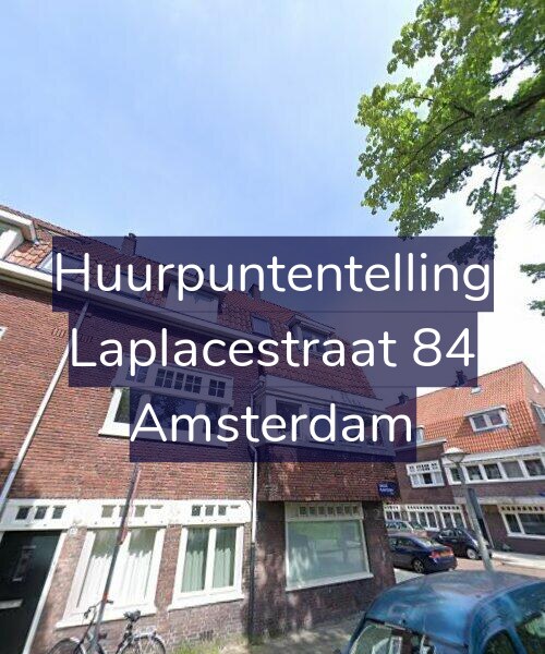 Foto gevel Huurpuntentelling voor Laplacestraat 84, Amsterdam