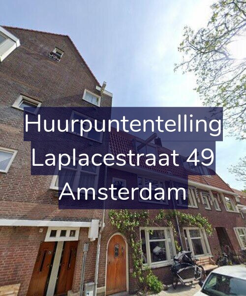 Foto gevel Huurpuntentelling voor Laplacestraat 49, Amsterdam