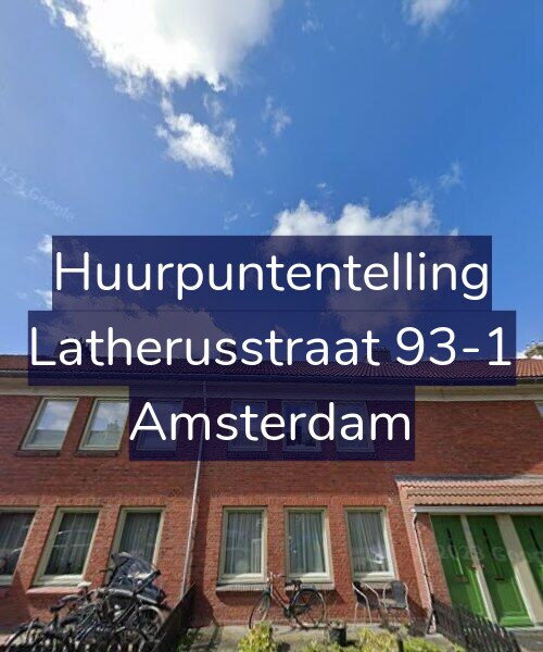 Foto gevel Huurpuntentelling voor Latherusstraat 93-1, Amsterdam