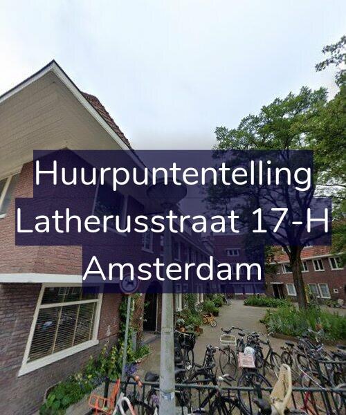 Foto gevel Huurpuntentelling voor Latherusstraat 17-H, Amsterdam