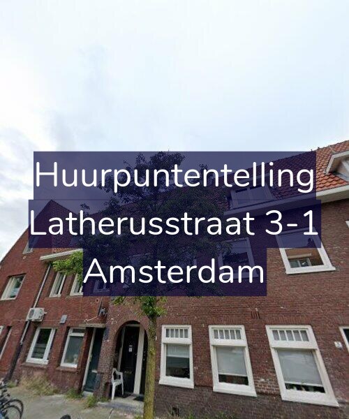 Foto gevel Huurpuntentelling voor Latherusstraat 3-1, Amsterdam