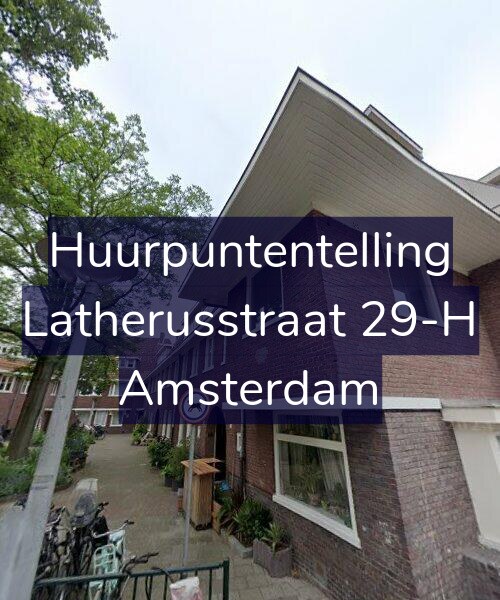 Foto gevel Huurpuntentelling voor Latherusstraat 29-H, Amsterdam