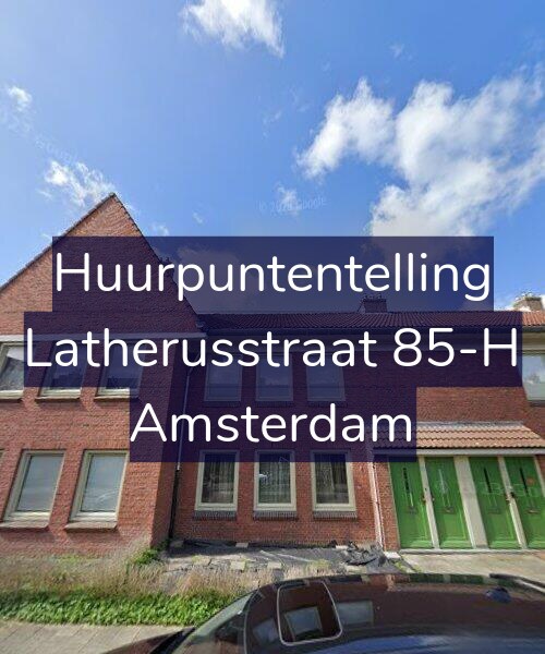 Foto gevel Huurpuntentelling voor Latherusstraat 85-H, Amsterdam