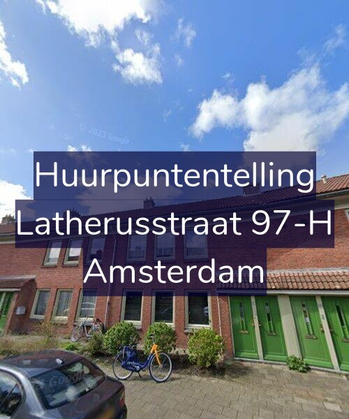 Foto gevel Huurpuntentelling voor Latherusstraat 97-H, Amsterdam
