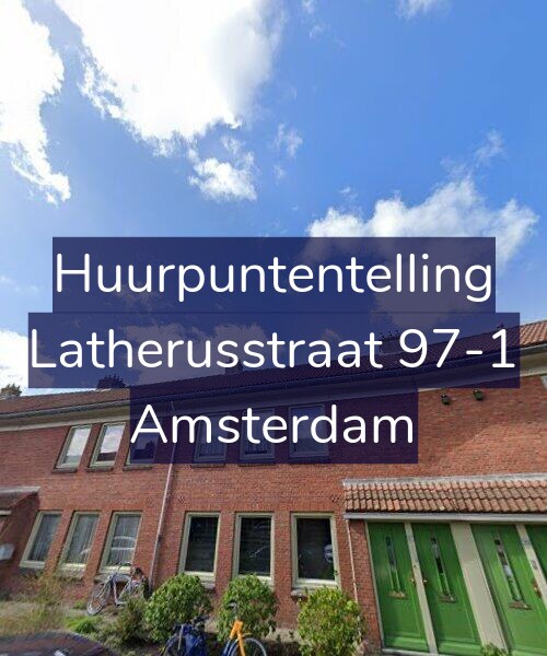 Foto gevel Huurpuntentelling voor Latherusstraat 97-1, Amsterdam