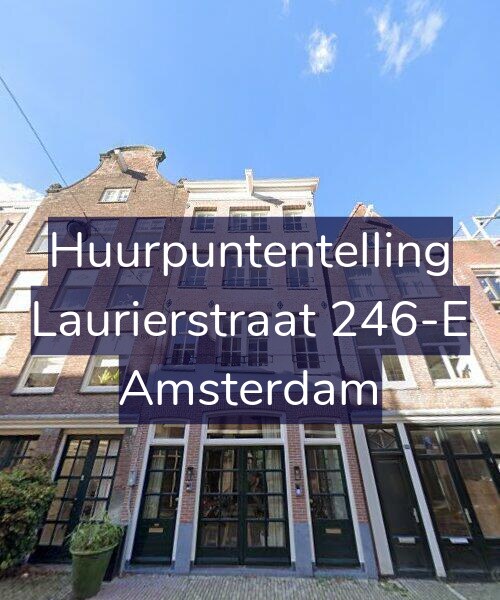 Foto gevel Huurpuntentelling voor Laurierstraat 246-E, Amsterdam