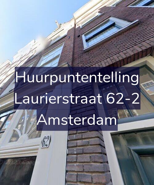 Foto gevel Huurpuntentelling voor Laurierstraat 62-2, Amsterdam