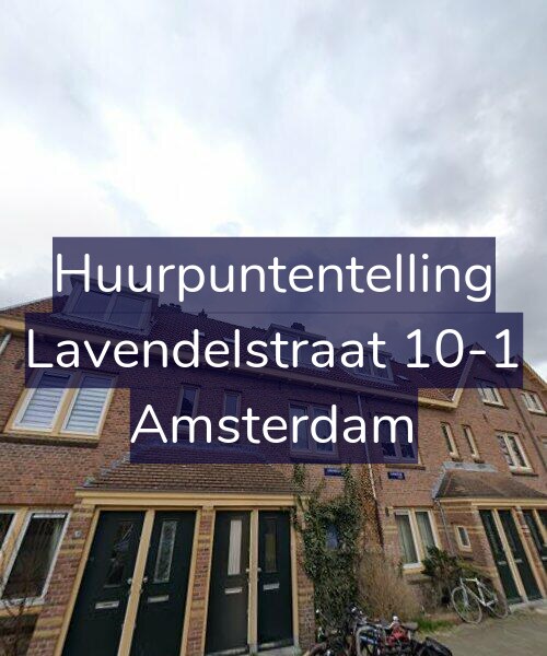 Foto gevel Huurpuntentelling voor Lavendelstraat 10-1, Amsterdam