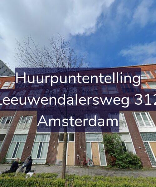 Foto gevel Huurpuntentelling voor Leeuwendalersweg 312, Amsterdam