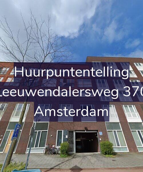 Foto gevel Huurpuntentelling voor Leeuwendalersweg 370, Amsterdam