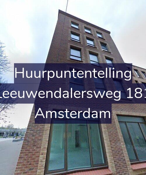 Foto gevel Huurpuntentelling voor Leeuwendalersweg 181, Amsterdam