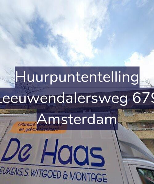 Foto gevel Huurpuntentelling voor Leeuwendalersweg 679, Amsterdam