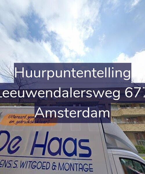 Foto gevel Huurpuntentelling voor Leeuwendalersweg 677, Amsterdam