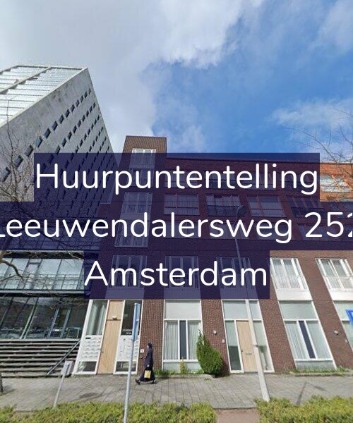 Foto gevel Huurpuntentelling voor Leeuwendalersweg 252, Amsterdam