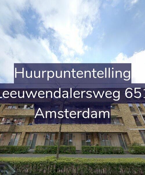 Foto gevel Huurpuntentelling voor Leeuwendalersweg 651, Amsterdam