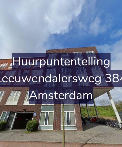 Foto gevel Huurpuntentelling voor Leeuwendalersweg 384, Amsterdam