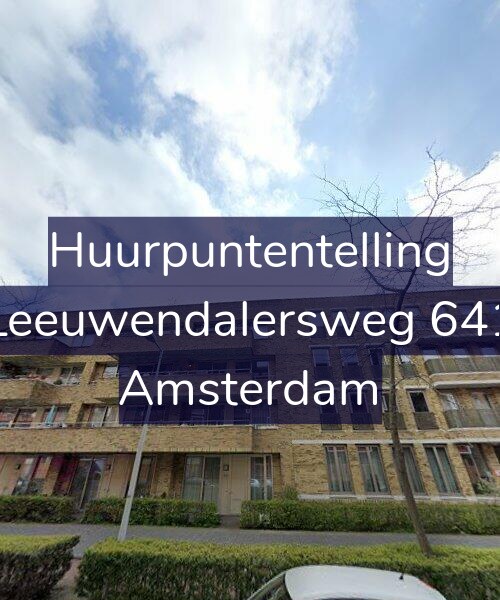 Foto gevel Huurpuntentelling voor Leeuwendalersweg 641, Amsterdam