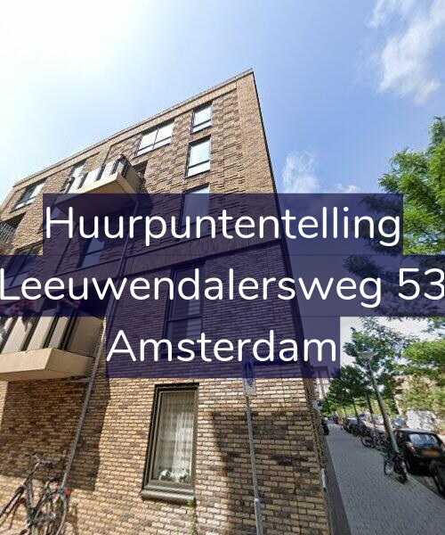 Foto gevel Huurpuntentelling voor Leeuwendalersweg 53, Amsterdam