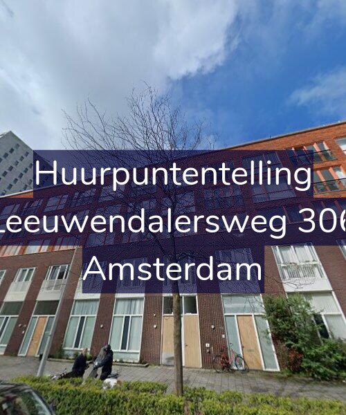 Foto gevel Huurpuntentelling voor Leeuwendalersweg 306, Amsterdam