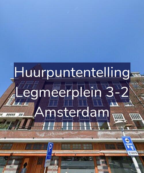 Foto gevel Huurpuntentelling voor Legmeerplein 3-2, Amsterdam