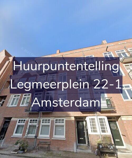 Foto gevel Huurpuntentelling voor Legmeerplein 22-1, Amsterdam