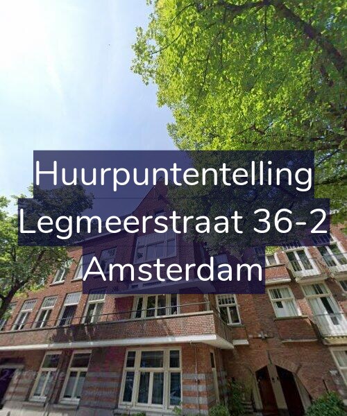 Foto gevel Huurpuntentelling voor Legmeerstraat 36-2, Amsterdam