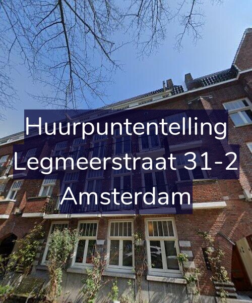 Foto gevel Huurpuntentelling voor Legmeerstraat 31-2, Amsterdam