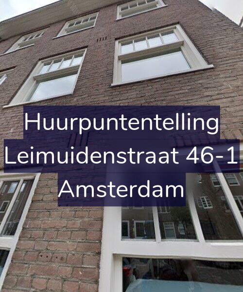 Foto gevel Huurpuntentelling voor Leimuidenstraat 46-1, Amsterdam