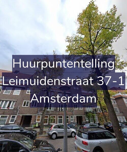 Foto gevel Huurpuntentelling voor Leimuidenstraat 37-1, Amsterdam