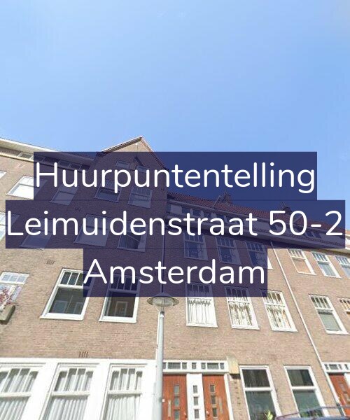 Foto gevel Huurpuntentelling voor Leimuidenstraat 50-2, Amsterdam