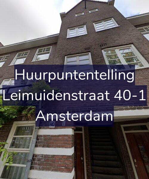 Foto gevel Huurpuntentelling voor Leimuidenstraat 40-1, Amsterdam